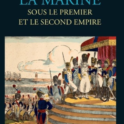 Livre : La marine sous le Premier et le Second Empire
