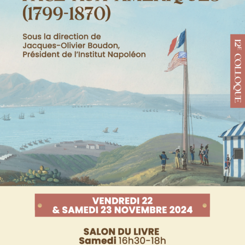 Colloque La France impériale face aux Amériques (1799-1870)